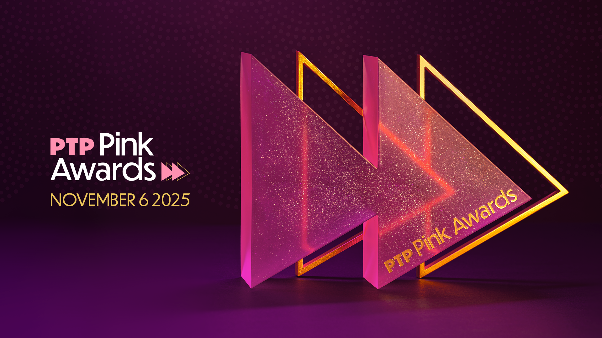 PTP Pink Awards - Nov 6, 2025