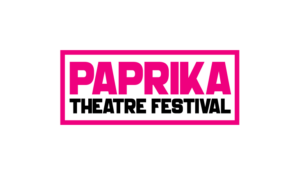 Paprika Theatre Festival